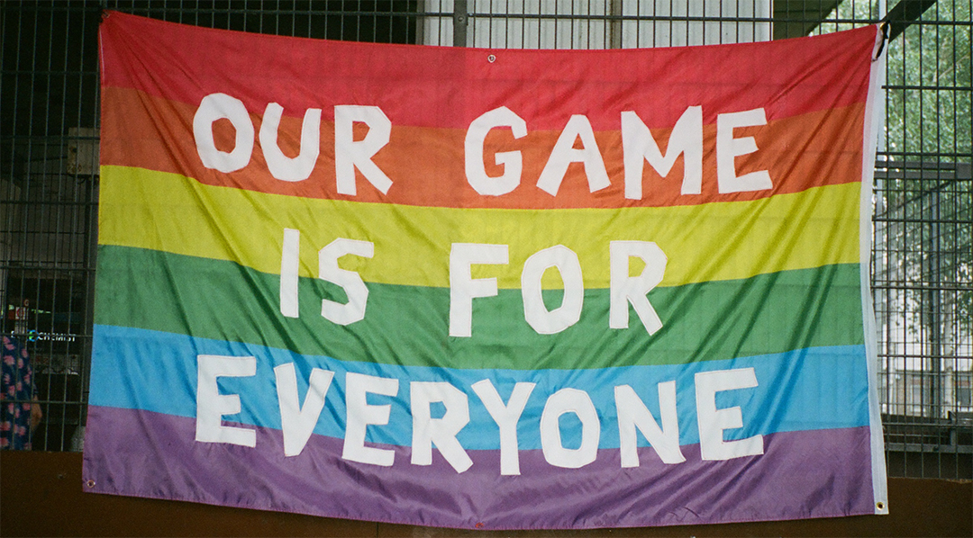 Our Game Is For Everyone Flag